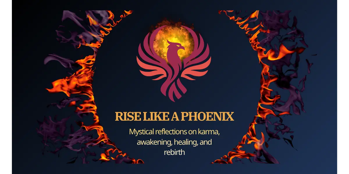 Rise Like a Phoenix